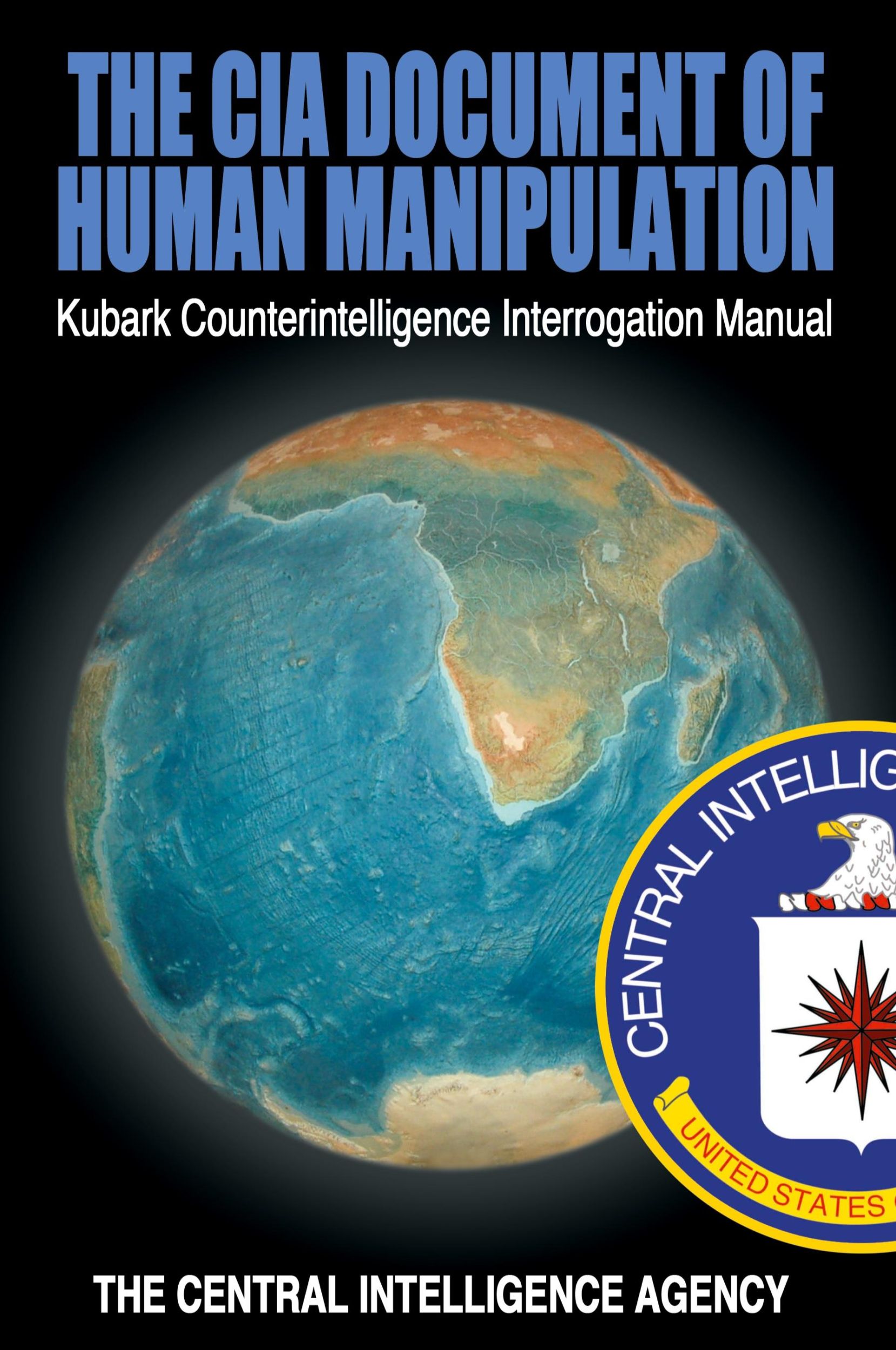 Cover: 9781607964834 | The CIA Document of Human Manipulation | Taschenbuch | Englisch | 2012