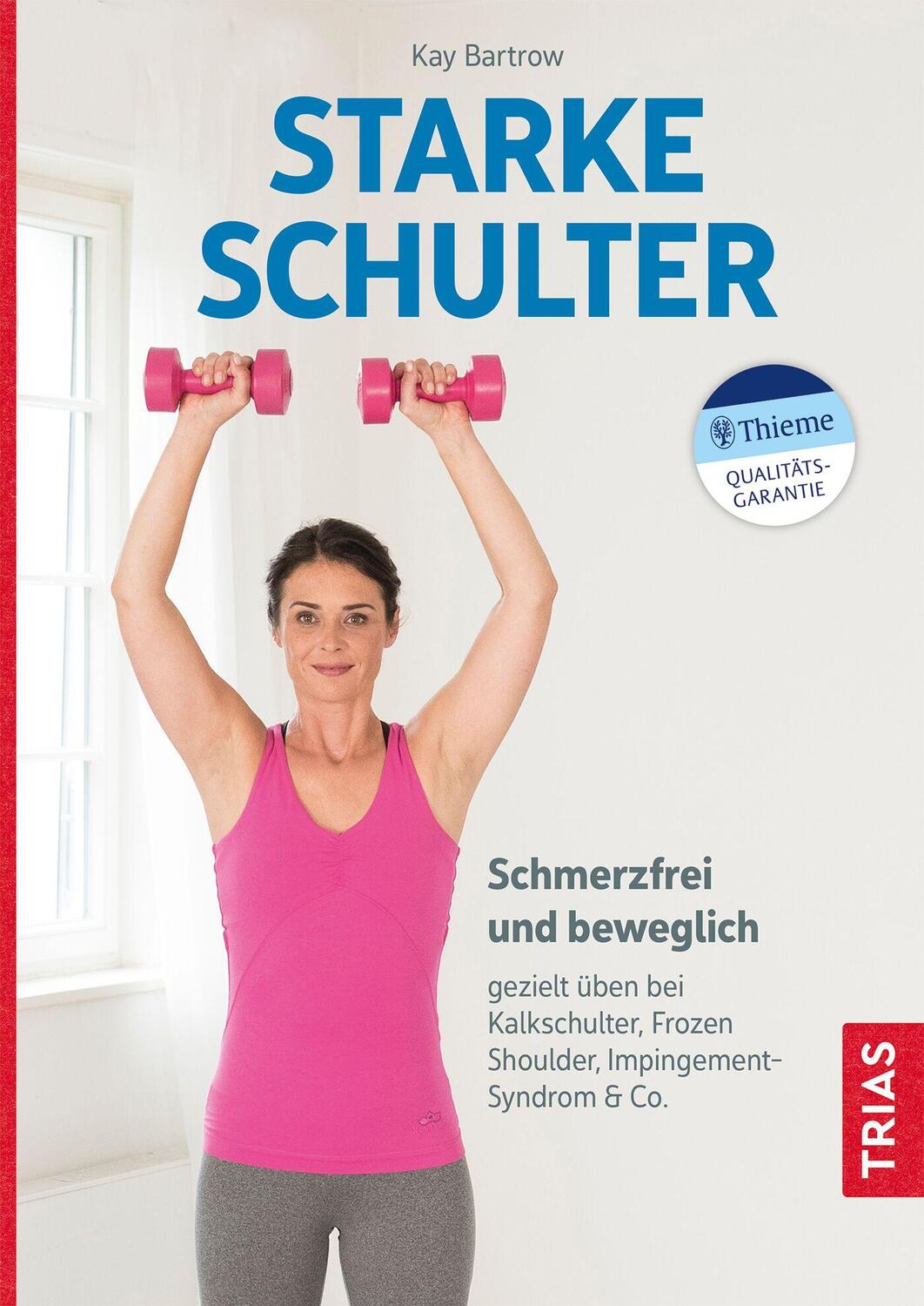 Cover: 9783432116761 | Starke Schulter | Kay Bartrow | Taschenbuch | Broschiert (KB) | 144 S.