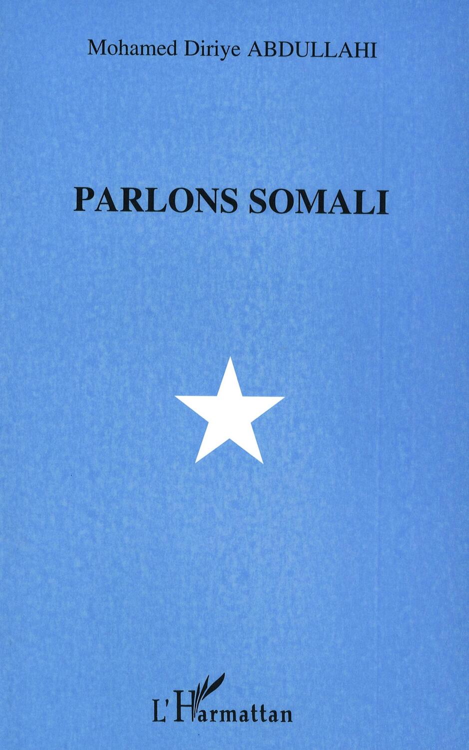 Cover: 9782738448989 | Parlons somali | Mohamed Diriye Abdullah | Taschenbuch | Paperback