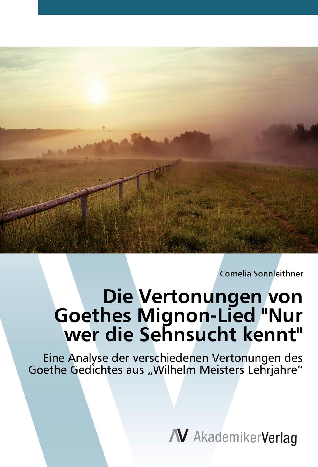 Cover: 9783639840124 | Die Vertonungen von Goethes Mignon-Lied "Nur wer die Sehnsucht kennt"