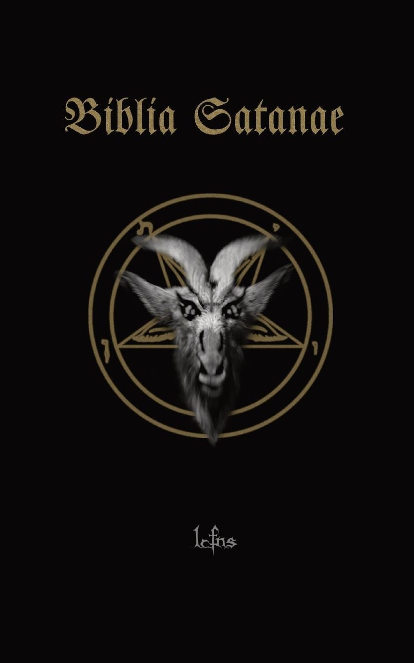 Cover: 9788367736008 | Biblia Satanae | Traditional Satanic Anti-Bible | Lcf Ns | Taschenbuch