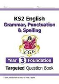 Cover: 9781789083330 | New KS2 English Year 3 Foundation Grammar, Punctuation & Spelling...