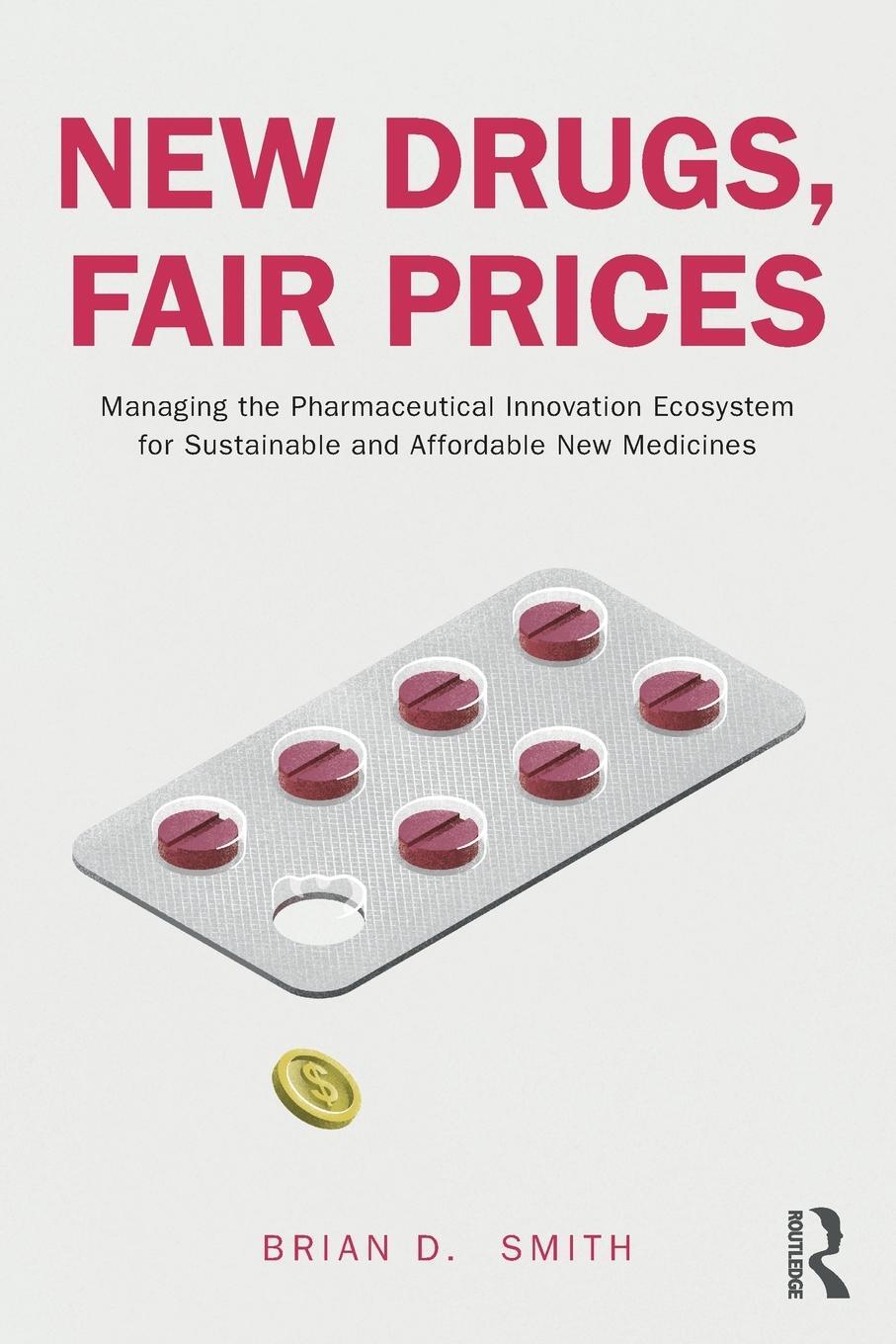 Cover: 9781032361055 | New Drugs, Fair Prices | Brian D. Smith | Taschenbuch | Englisch