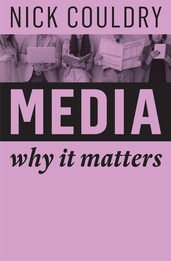 Cover: 9781509515158 | Media | Why It Matters | Nick Couldry | Taschenbuch | Englisch | 2019