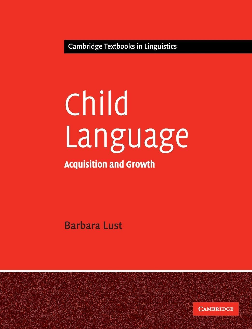 Cover: 9780521449229 | Child Language | Barbara C. Lust | Taschenbuch | Paperback | Englisch