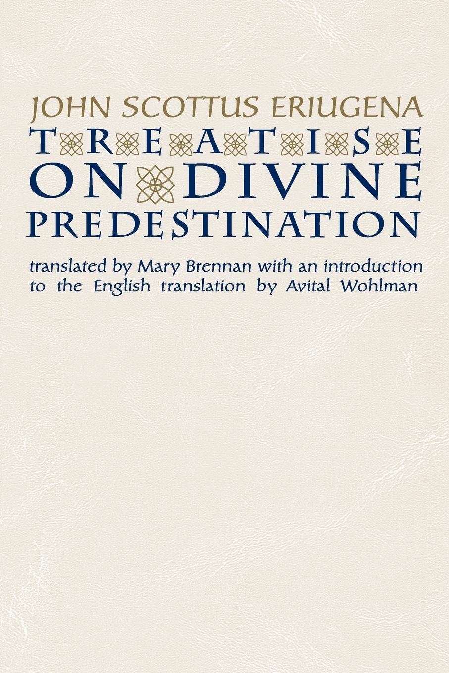 Cover: 9780268042219 | Treatise on Divine Predestination | John Scottus Eriugena | Buch