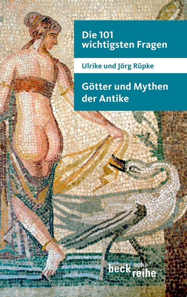 Cover: 9783406606304 | Die 101 wichtigsten Fragen: Götter und Mythen der Antike | Taschenbuch