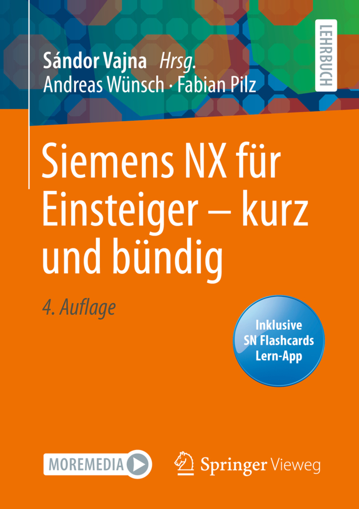 Cover: 9783658295882 | Siemens NX für Einsteiger - kurz und bündig, m. 1 Buch, m. 1 E-Book