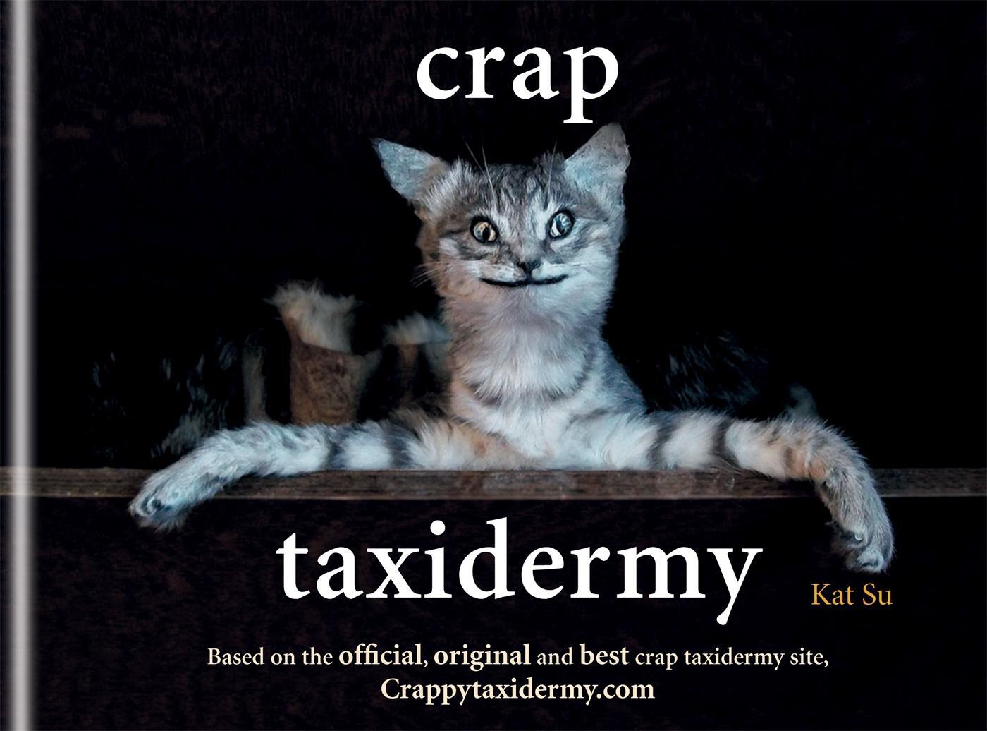 Cover: 9781844038039 | Crap Taxidermy | Kat Su | Buch | Gebunden | Englisch | 2014