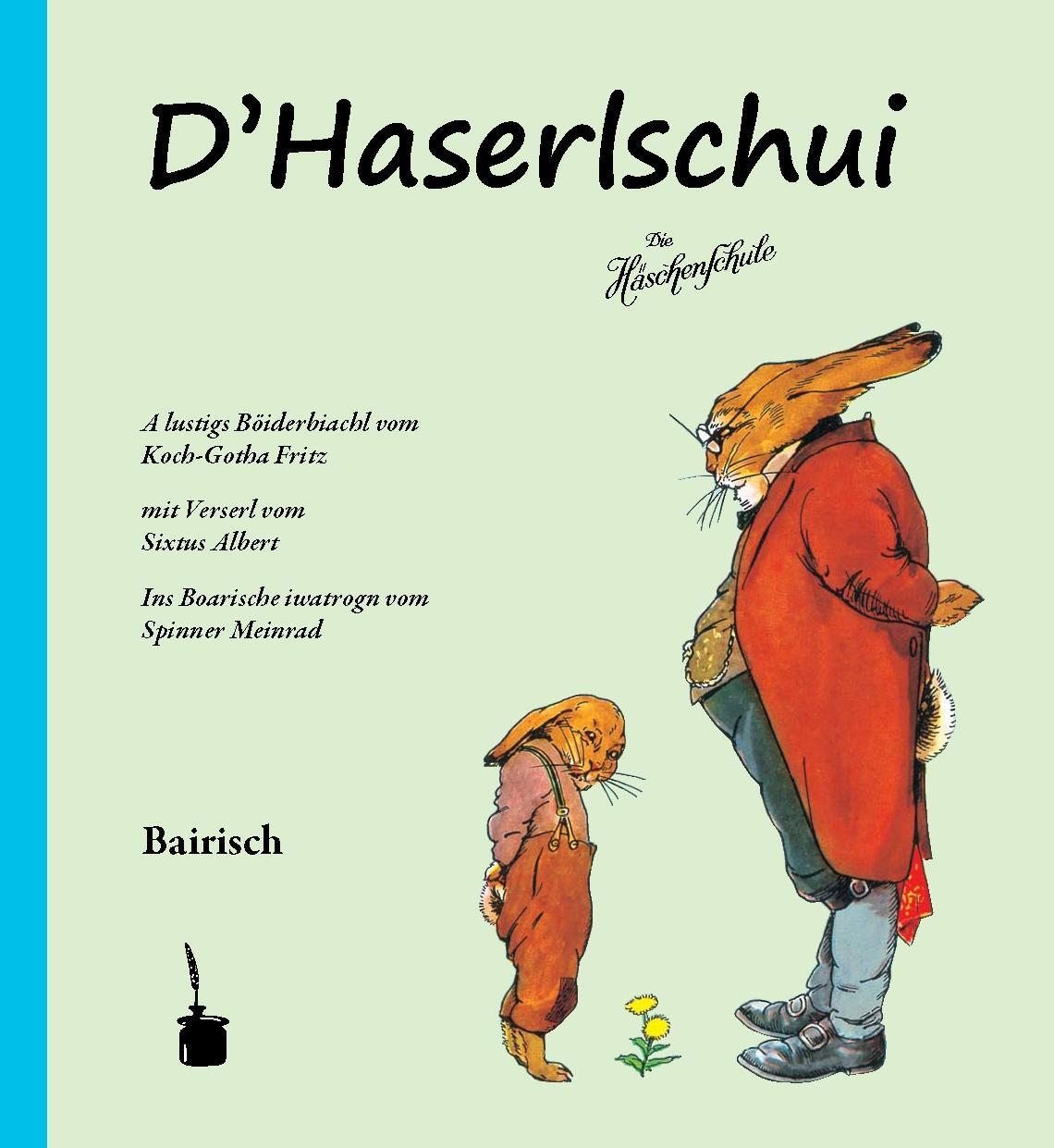 Cover: 9783943052329 | Die Häschenschule. D'Haserlschui. Bairisch | Albert Sixtus | Buch