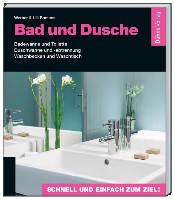 Cover: 9783944821016 | Bad und Dusche | Werner Bomans (u. a.) | Taschenbuch | 2014 | Dähne