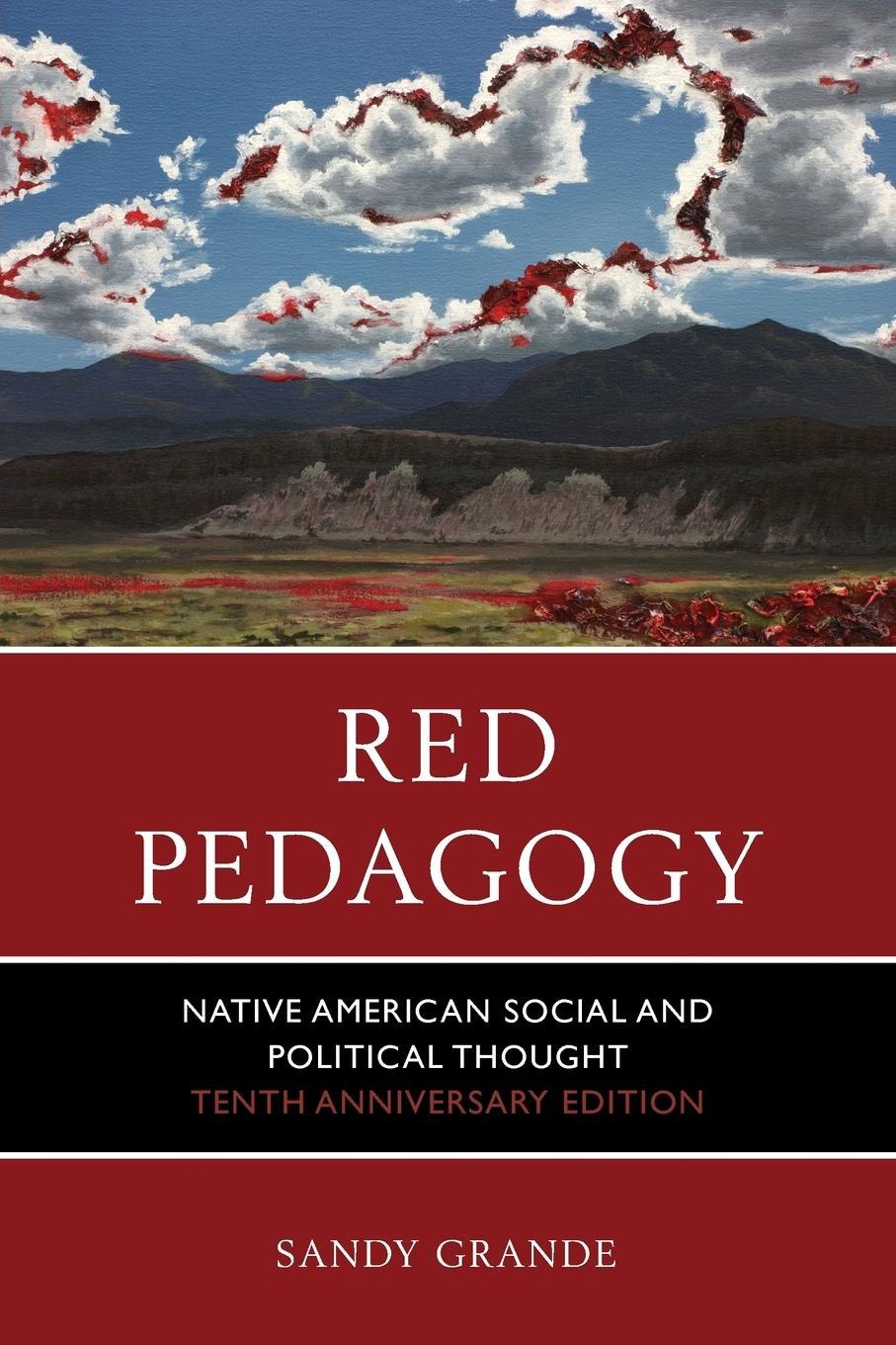 Cover: 9781610489898 | Red Pedagogy | Native American Social and Political Thought | Grande