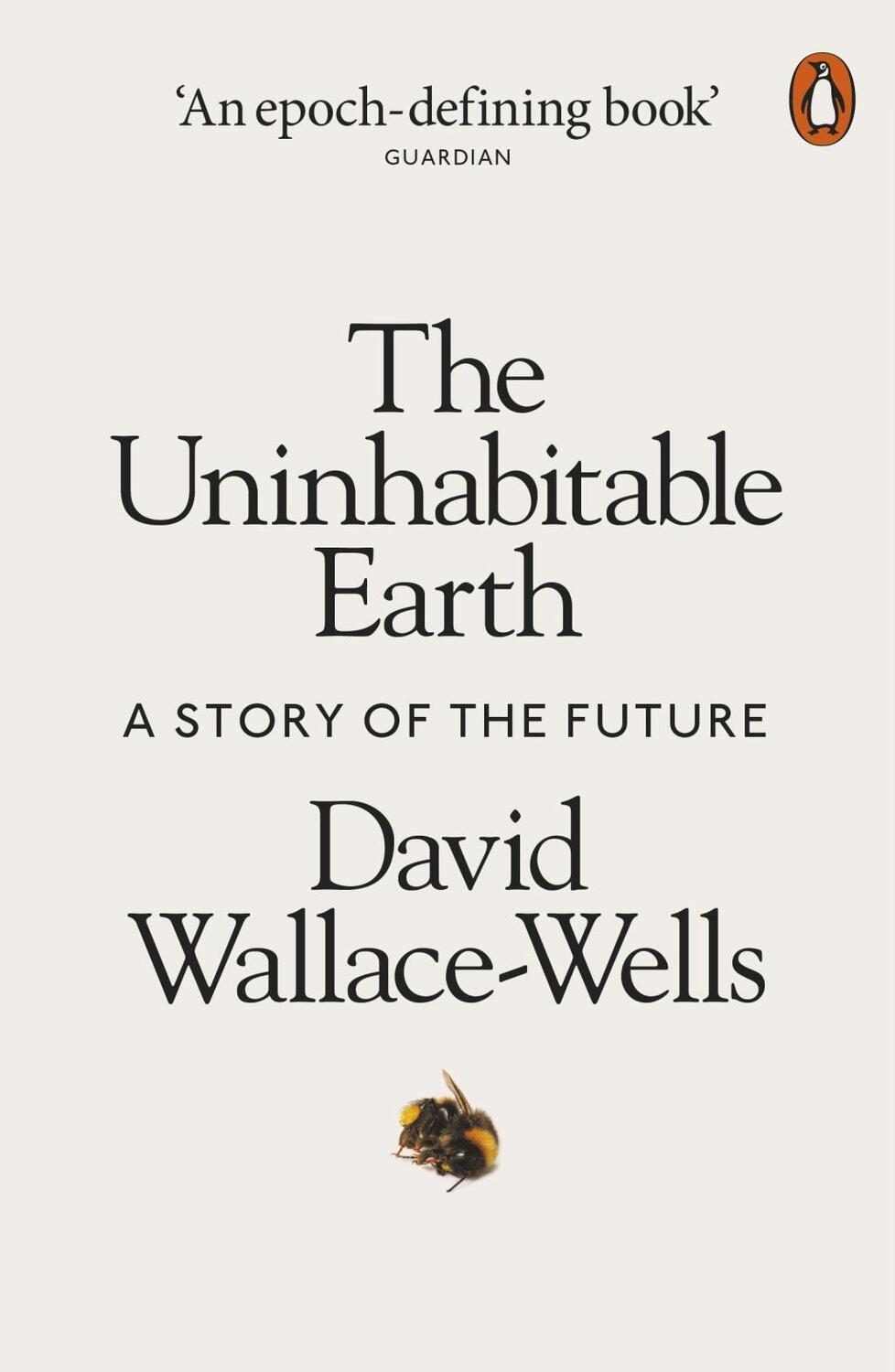 Cover: 9780141988870 | The Uninhabitable Earth | A Story of the Future | David Wallace-Wells