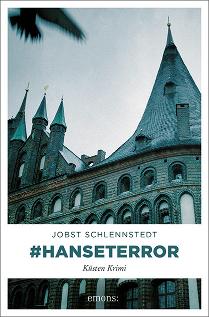 Cover: 9783954518135 | #Hanseterror | Jobst Schlennstedt | Taschenbuch | 215 S. | Deutsch