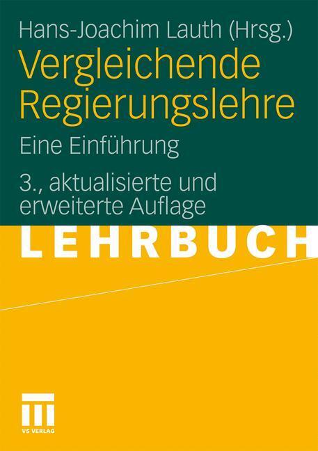 Cover: 9783531173092 | Vergleichende Regierungslehre | Eine Einführung | Hans-Joachim Lauth