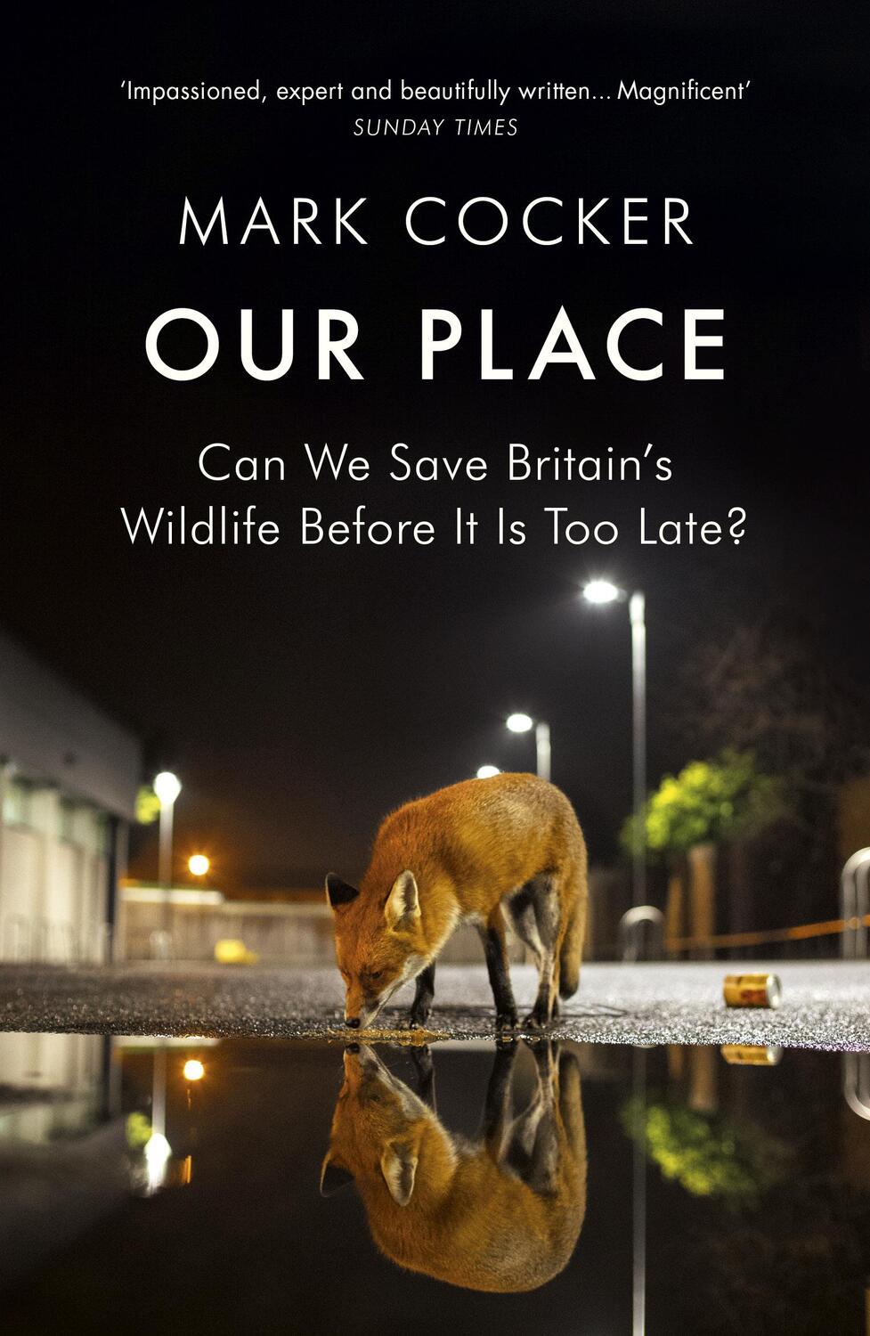 Cover: 9781784701024 | Our Place | Can We Save Britain's Wildlife Before It Is Too Late?