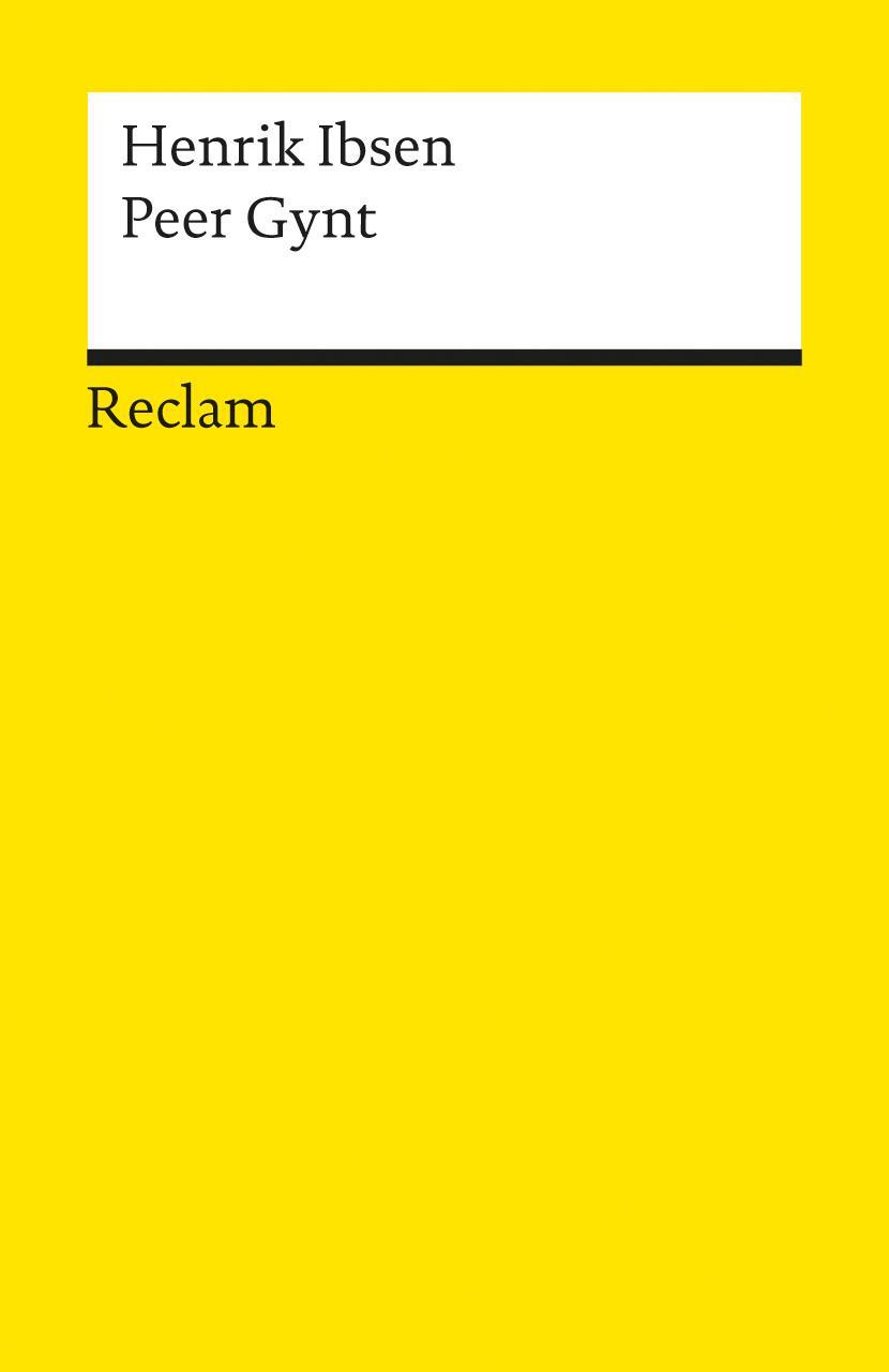 Cover: 9783150023099 | Peer Gynt | Ein dramatisches Gedicht | Henrik Ibsen | Taschenbuch
