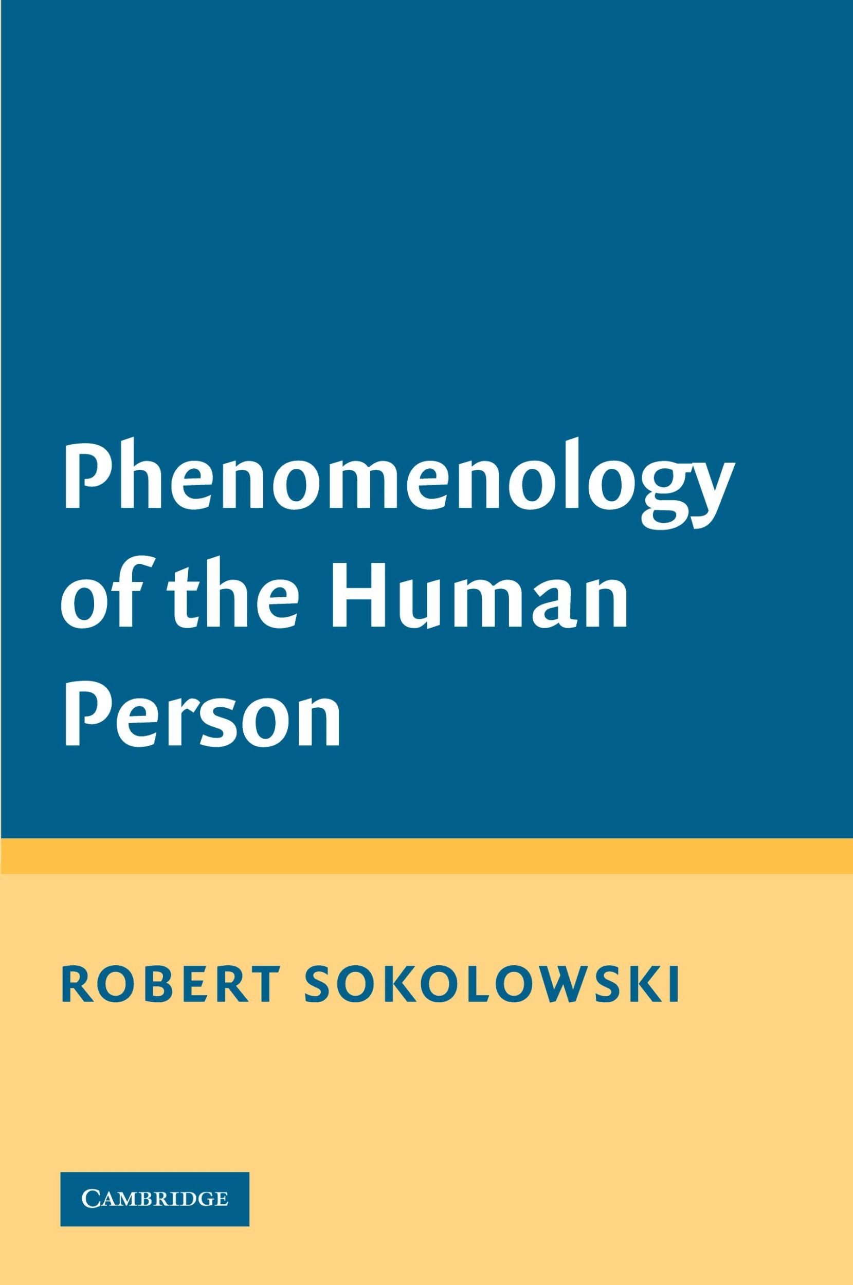 Cover: 9780521717663 | Phenomenology of the Human Person | Robert Sokolowski | Taschenbuch