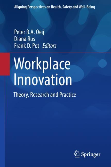 Cover: 9783319563329 | Workplace Innovation | Theory, Research and Practice | Oeij (u. a.)