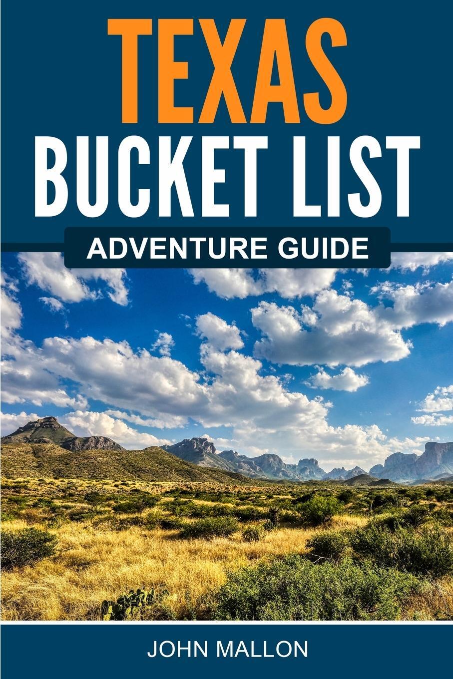 Cover: 9781955149433 | Texas Bucket List Adventure Guide | John Mallon | Taschenbuch | 2021