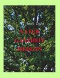 Cover: 9783842319738 | Natur Ganzheit Medizin | Harald Zycha | Taschenbuch | Paperback
