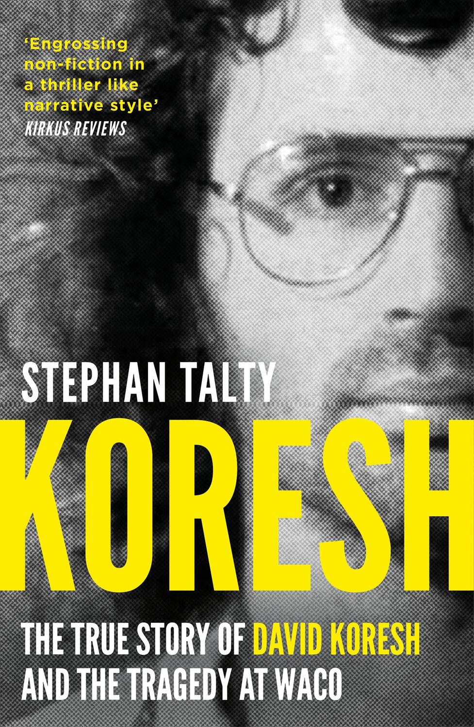 Cover: 9781804545812 | Koresh | The True Story of David Koresh and the Tragedy at Waco | Buch