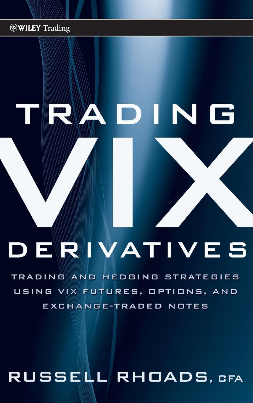 Cover: 9780470933084 | Trading VIX | Russell Rhoads | Buch | 288 S. | Englisch | 2011 | WILEY
