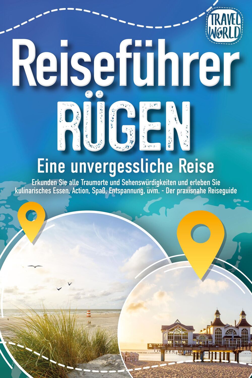 Cover: 9783989351691 | REISEFÜHRER RÜGEN - Eine unvergessliche Reise: Erkunden Sie alle...