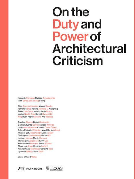 Cover: 9783038602712 | On the Duty and Power of Architectural Criticism | Wilfried Wang