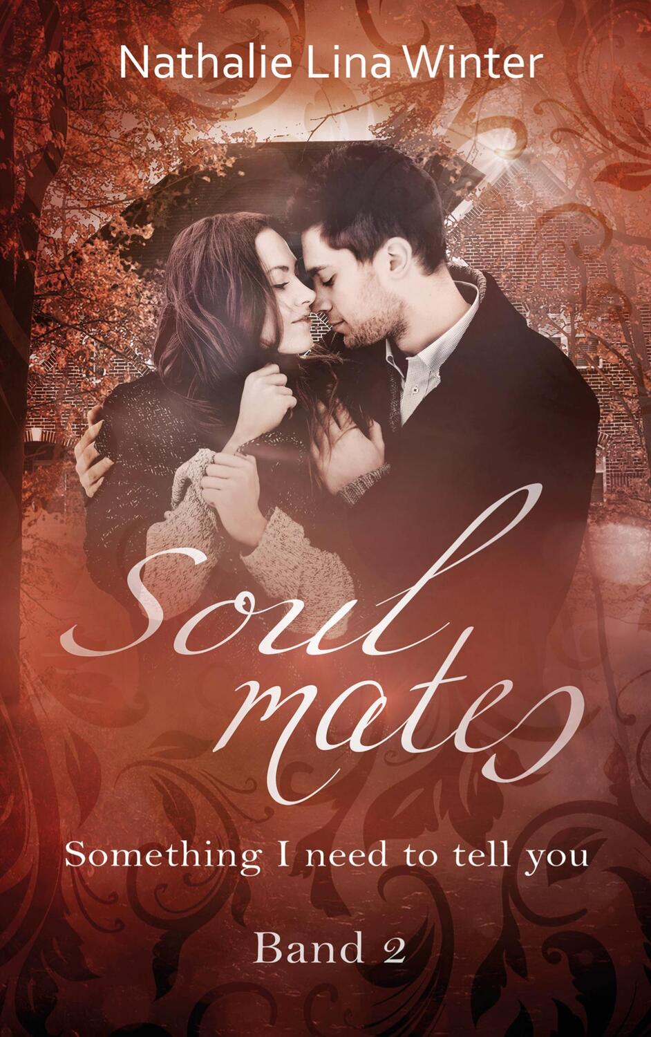 Cover: 9783757829353 | Soulmates | Something I need to tell you | Nathalie Lina Winter | Buch