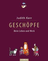 Cover: 9783930353378 | Geschöpfe. Mein Leben und Werk | Judith Kerr | Taschenbuch | Deutsch
