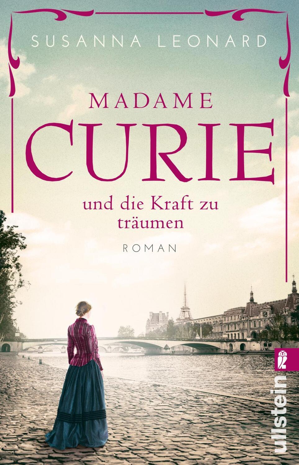 Cover: 9783548063867 | Madame Curie und die Kraft zu träumen | Susanna Leonard | Taschenbuch
