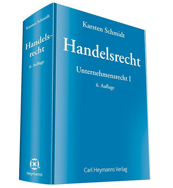 Cover: 9783452277961 | Handelsrecht | Unternehmensrecht I | Karsten Schmidt | Buch | 1272 S.