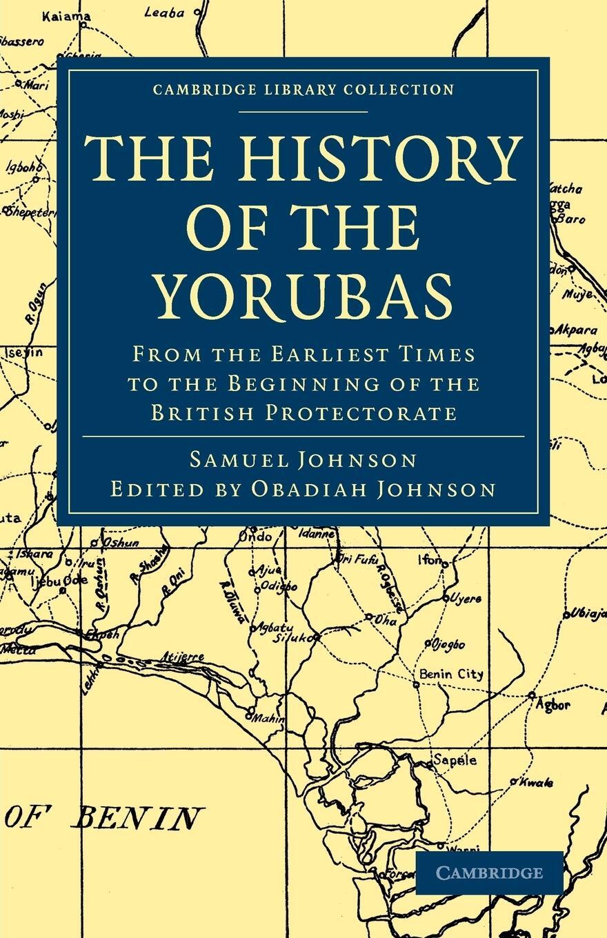 Cover: 9781108020992 | The History of the Yorubas | Samuel Johnson | Taschenbuch | Paperback