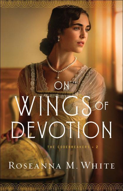 Cover: 9780764231827 | On Wings of Devotion | Roseanna M White | Taschenbuch | Englisch