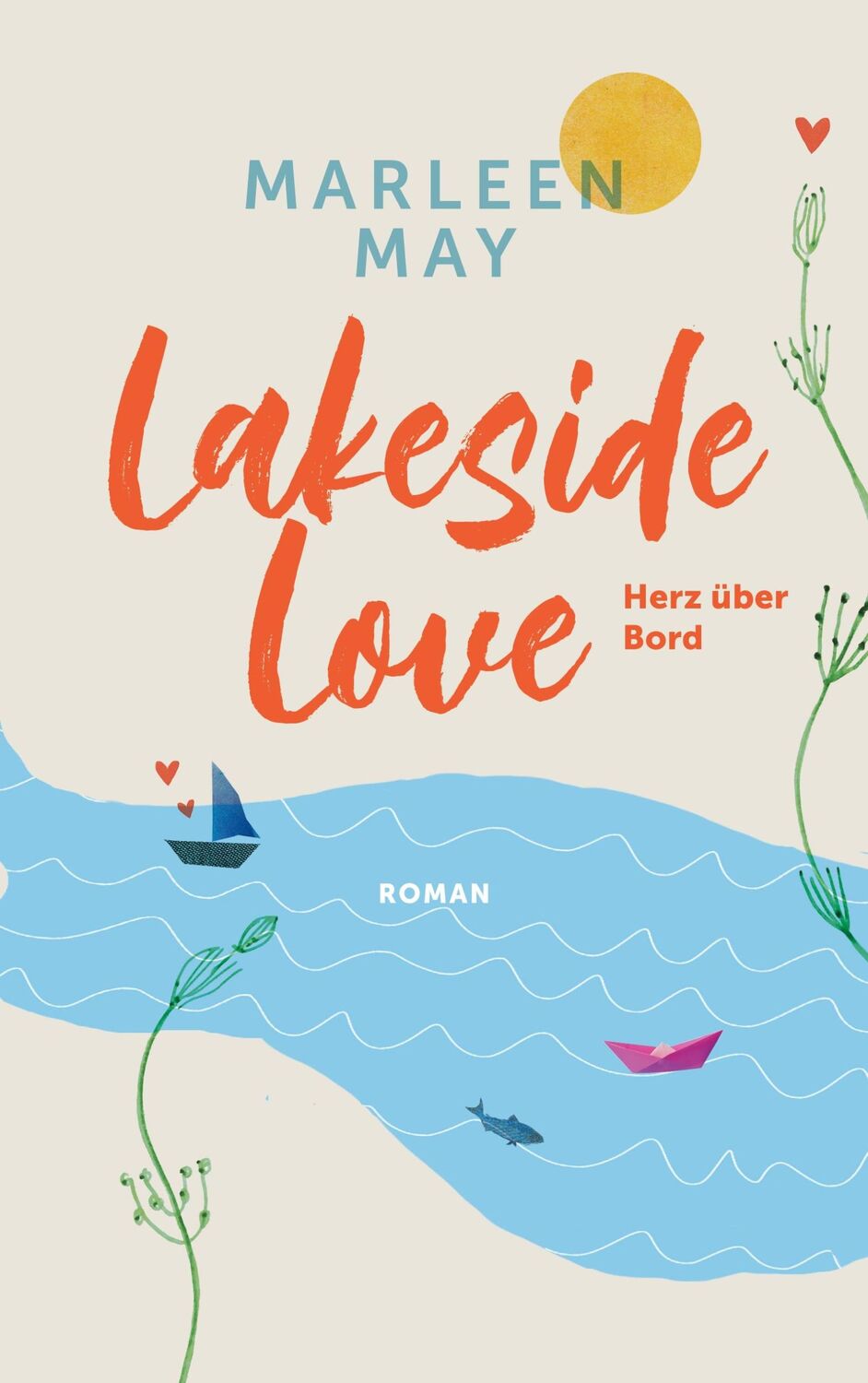 Cover: 9783754325735 | Lakeside Love | Herz über Bord | Marleen May | Taschenbuch | Paperback