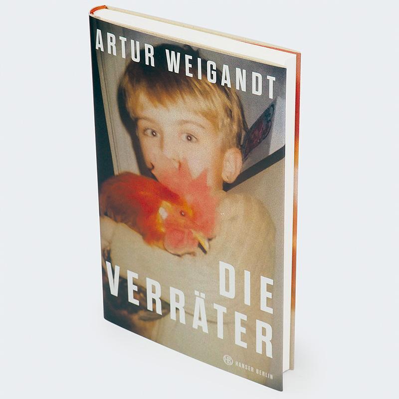 Bild: 9783446275904 | Die Verräter | Artur Weigandt | Buch | 160 S. | Deutsch | 2023