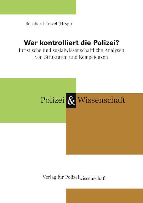 Cover: 9783866768260 | Wer kontrolliert die Polizei? | Bernhard Frevel | Taschenbuch | 136 S.