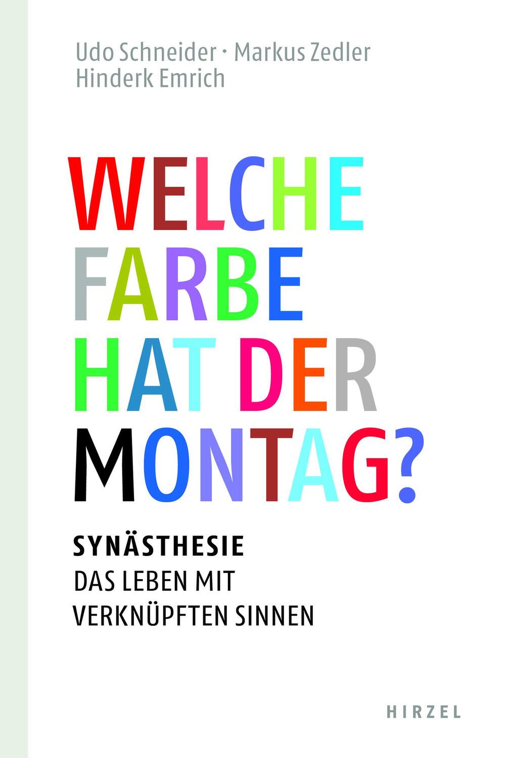 Cover: 9783777629414 | Welche Farbe hat der Montag? | Hinderk M. Emrich (u. a.) | Buch | 2022