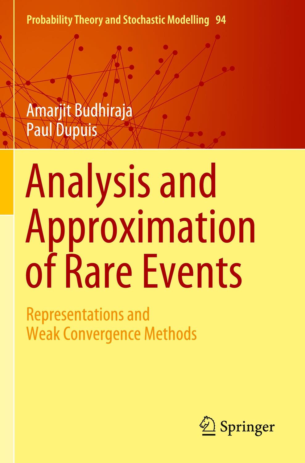 Cover: 9781493996223 | Analysis and Approximation of Rare Events | Paul Dupuis (u. a.) | Buch