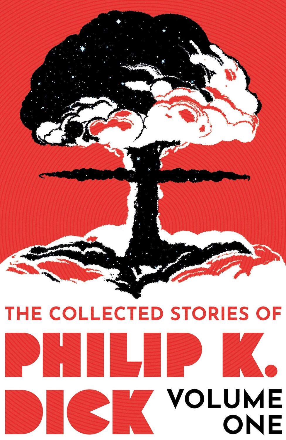 Cover: 9781399611237 | The Collected Stories of Philip K. Dick Volume 1 | Philip K Dick