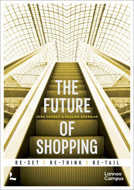 Cover: 9789401481618 | The Future of Shopping | 2nd edition | Jorg Snoeck (u. a.) | Buch
