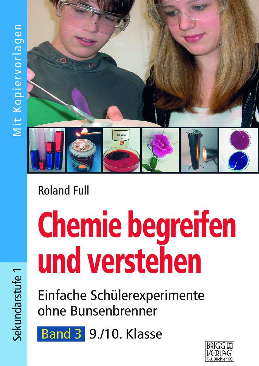 Cover: 9783956603105 | Chemie begreifen und verstehen 03 | Roland Full | Taschenbuch | 2021