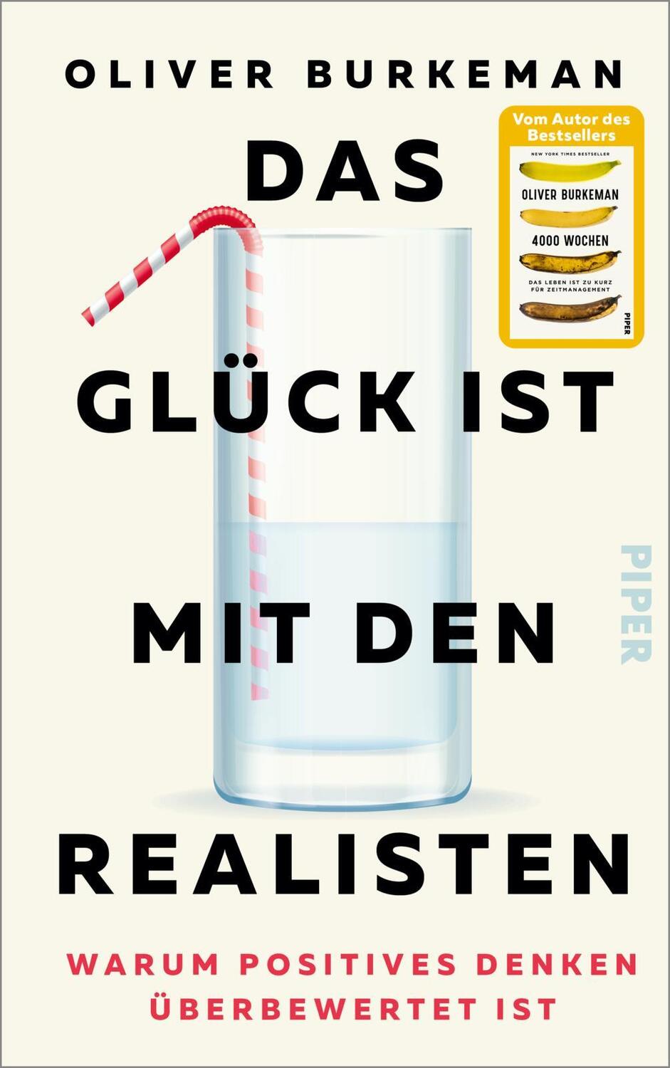 Cover: 9783492072618 | Das Glück ist mit den Realisten | Oliver Burkeman | Buch | 288 S.