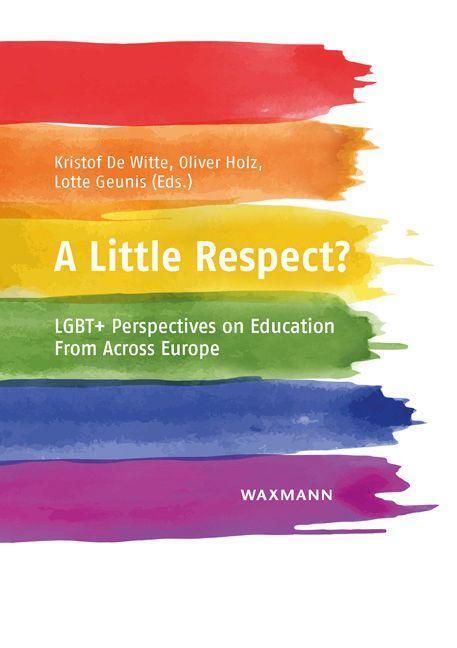 Cover: 9783830945611 | A Little Respect? | LGBT+ Perspectives on Education From Across Europe