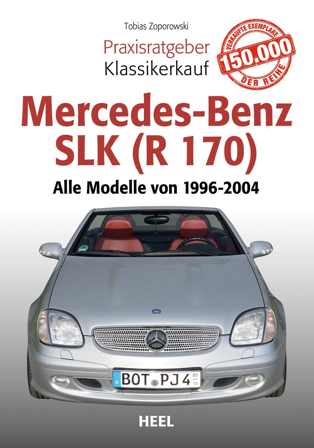 Cover: 9783958436961 | Praxisratgeber Klassikerkauf Mercedes-Benz SLK (R 170) | Zoporowski