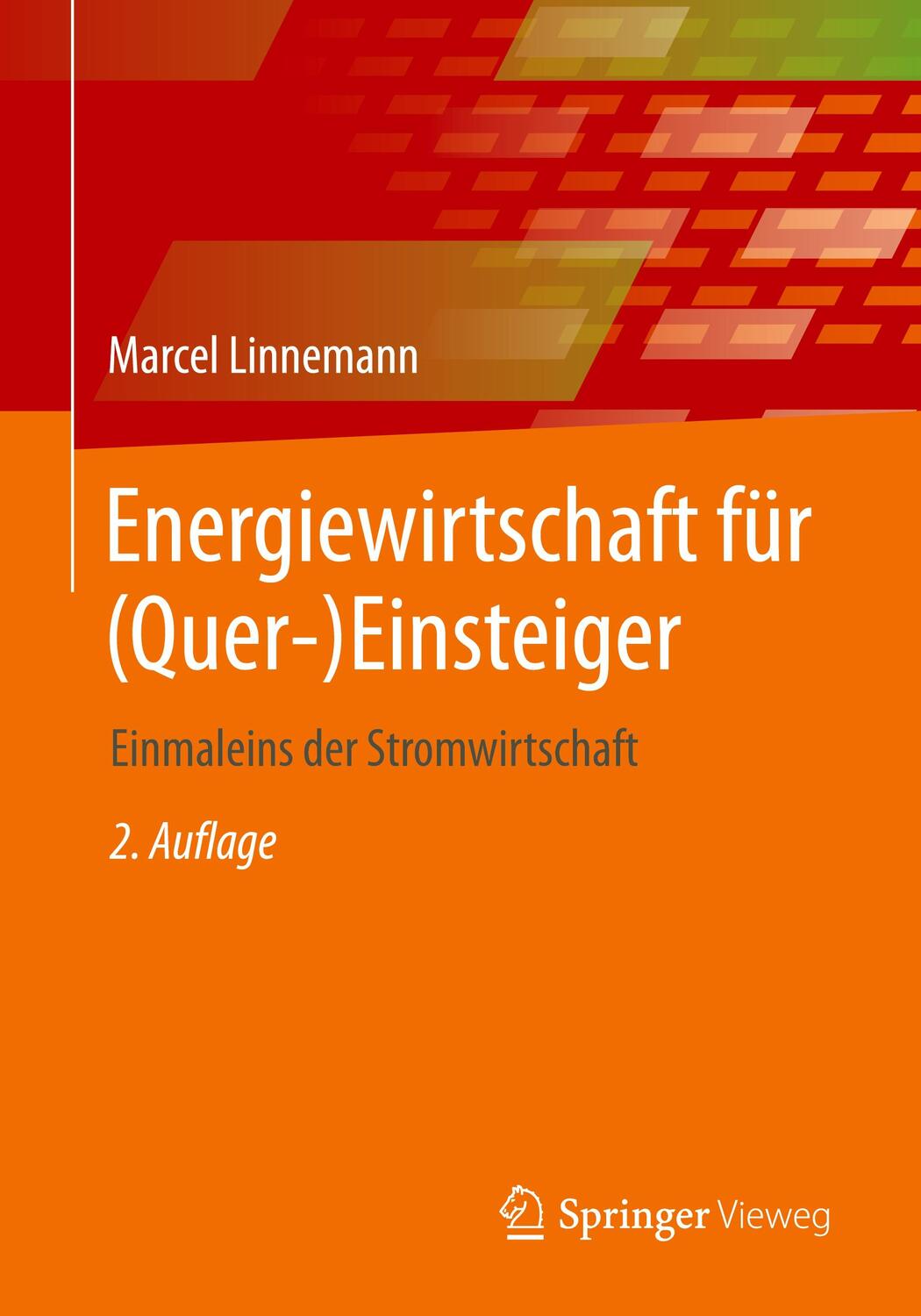 Cover: 9783658435547 | Energiewirtschaft für (Quer-)Einsteiger | Marcel Linnemann | Buch