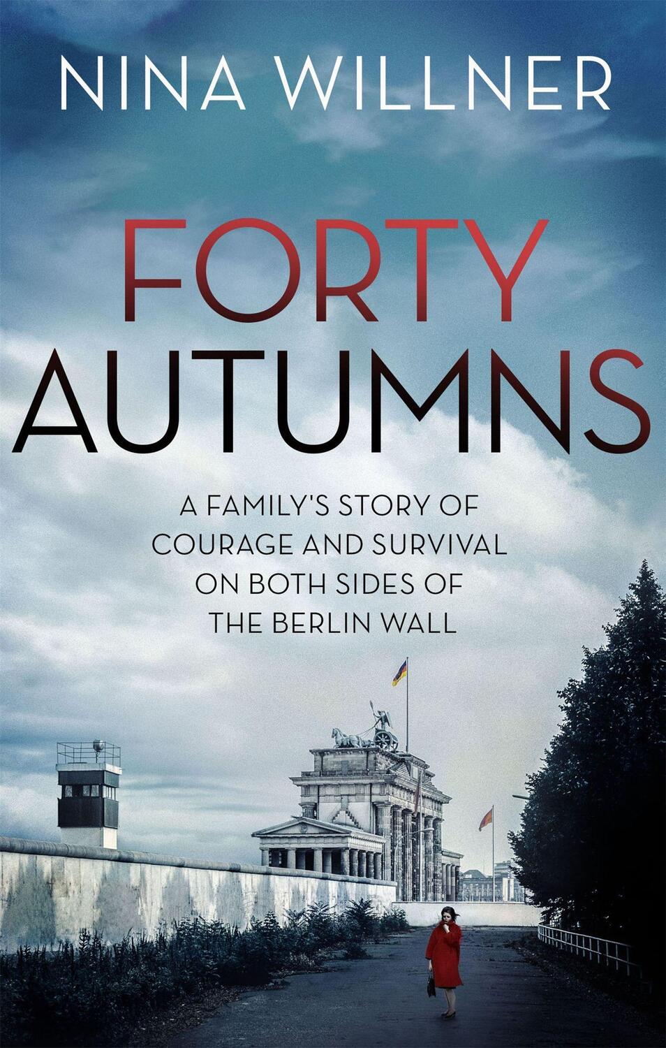 Cover: 9780349141367 | Forty Autumns | Nina Willner | Taschenbuch | Englisch | 2018