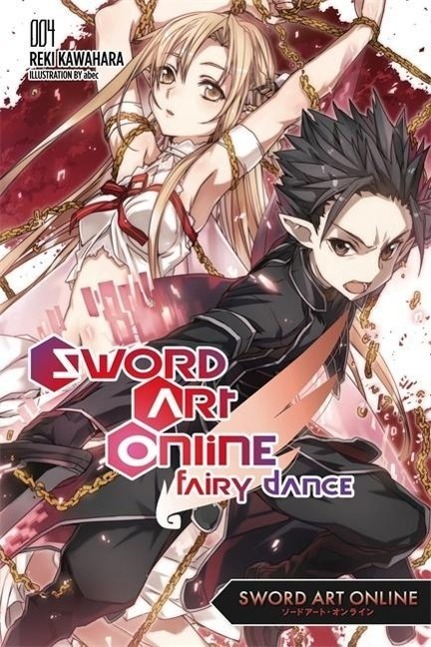 Cover: 9780316296434 | Sword Art Online 4: Fairy Dance (light novel) | Reki Kawahara | Buch