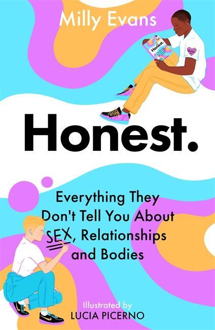 Cover: 9781471411168 | HONEST: Everything They Don't Tell You About Sex, Relationships and...